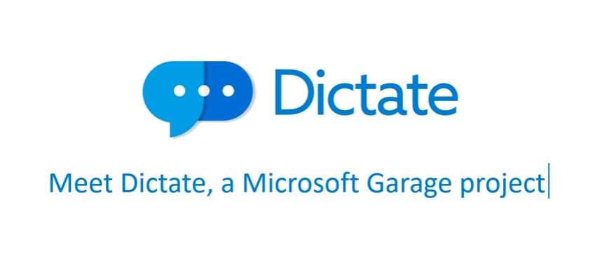Dictate by Microsoft Lets You Type with Your Voice